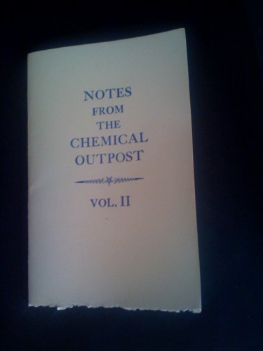 Notes From The Chemical Outpost Vol. 2